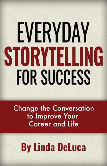 Everyday Storytelling For Success