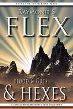 Blood & Guts & Hexes: A Crystal Kingdom Short Story Collection