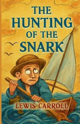 The Hunting of the Snark(Illustrated) - Lewis Carroll - cover