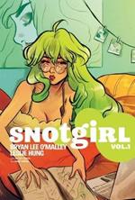 Snotgirl Volume 1: Green Hair Don't Care