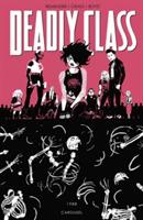 Deadly Class Volume 5: Carousel - Rick Remender - cover