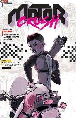 Motor Crush Volume 1 - Brenden Fletcher,Cameron Stewart,Babs Tarr - cover