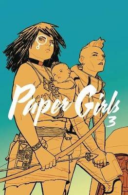 Paper Girls Volume 3 - Brian K. Vaughan - cover
