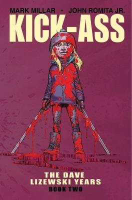 Kick-Ass: The Dave Lizewski Years Book Two - Mark Millar - cover