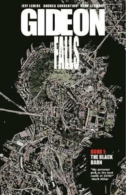 Gideon Falls Volume 1: The Black Barn - Jeff Lemire - cover