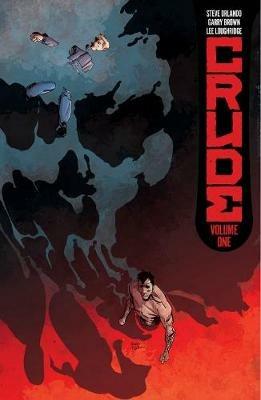 Crude - Steve Orlando - cover