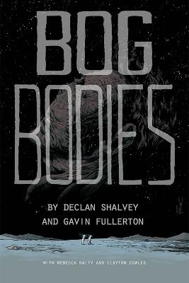 Bog Bodies - Declan Shalvey - cover