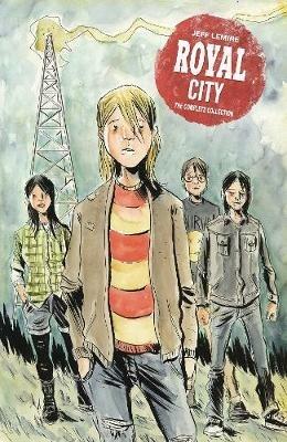 Royal City Book 1: The Complete Collection - Jeff Lemire - cover