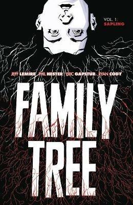 Family Tree Volume 1: Sapling - Jeff Lemire - cover