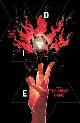 Die, Volume 3: The Great Game - Kieron Gillen - cover