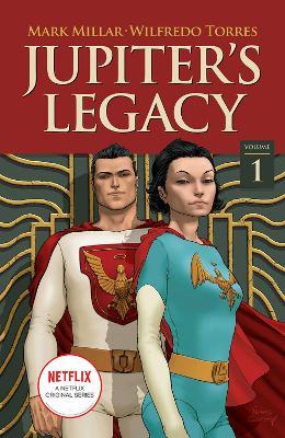 Jupiter's Legacy, Volume 1 (NETFLIX Edition) - Mark Millar - cover