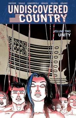 Undiscovered Country, Volume 2: Unity - Scott Snyder,Charles Soule - cover