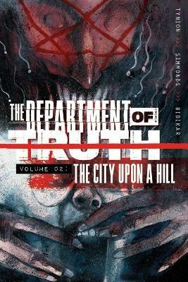 Department of Truth, Volume 2: The City Upon a Hill - James Tynion IV - cover