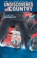 Undiscovered Country, Volume 3: Possibility - Scott Snyder,Charles Soule - cover
