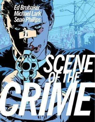 The Scene of the Crime - Ed Brubaker - cover