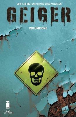 Geiger, Volume 1 - Geoff Johns - cover