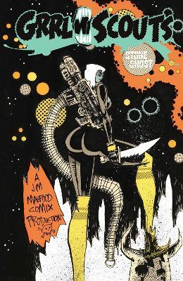 Grrl Scouts: Stone Ghost - Jim Mahfood - cover