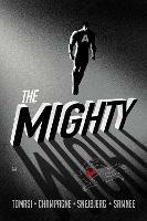 The Mighty - Peter J Tomasi,Keith Champagne - cover