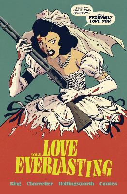 Love Everlasting, Volume 1 - Tom King - cover