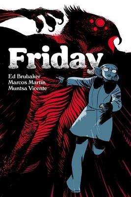 Friday Book Three - Ed Brubaker - cover
