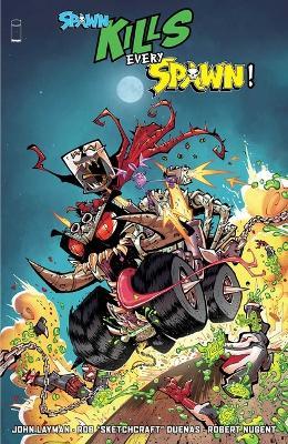 Spawn Kills Every Spawn - John Layman - cover