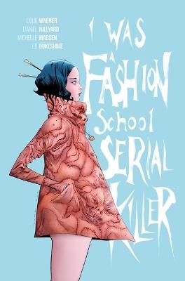 I Was a Fashion School Serial Killer - cover