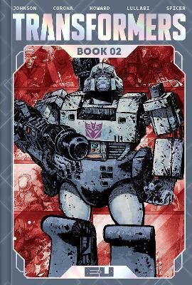 Transformers Deluxe Edition Book Two - Daniel Warren Johnson - cover