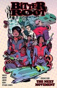 Bitter Root Volume 4: The Next Movement