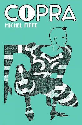 Copra Master Collection Book Two - Michel Fiffe - cover