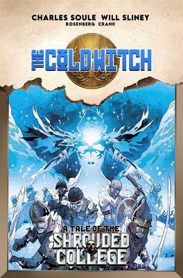 The Cold Witch: A Tale Of The Shrouded College - cover