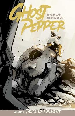 Ghost Pepper Vol. 2: Taste of Cinders - Ludo Lullabi - cover