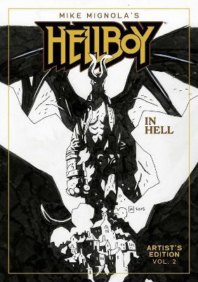 Mike Mignola's Hellboy In Hell Book 2 Artist's Edition - Mike Mignola - cover