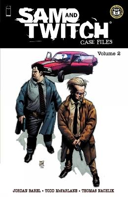 Sam and Twitch Case Files Volume 2 - Jordan Barel,Todd McFarlane - cover