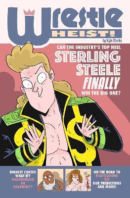 Wrestle Heist - Kyle Starks - cover