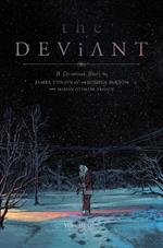 The Deviant Vol. 1