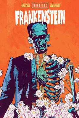Universal Monsters: Frankenstein - Michael Walsh - cover