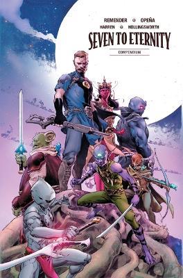 Seven to Eternity Compendium - Rick Remender - cover