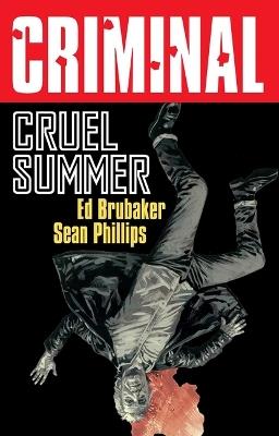 Criminal Volume 10: Cruel Summer (New Edition) - cover