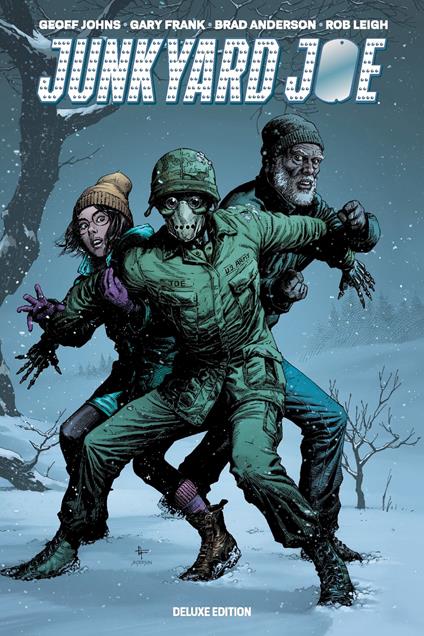 Junkyard Joe Deluxe - Geoff Johns,Brad Anderson,Gary Frank - ebook