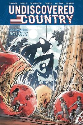 Undiscovered Country Volume 5 - Michael Alan Nelson,Daryl Gregory,Charles Soule - cover