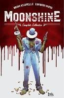 Moonshine: The Complete Collection - Brian Azzarello - cover