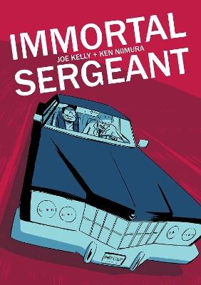 Immortal Sergeant - Joe Kelly - cover