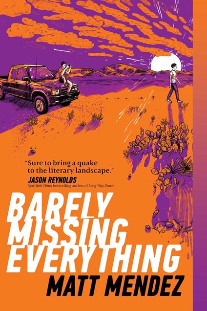 Barely Missing Everything - Matt Mendez - ebook
