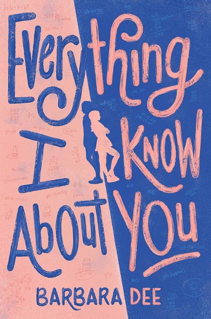 Everything I Know About You - Barbara Dee - ebook