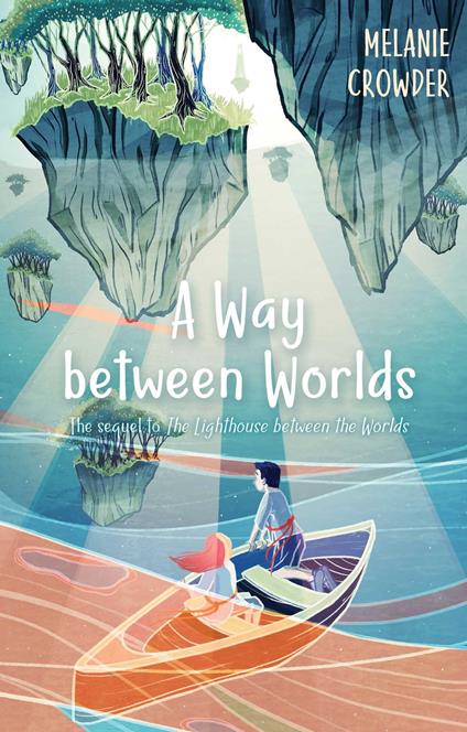 A Way between Worlds - Melanie Crowder - ebook