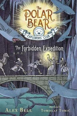 The Forbidden Expedition, 2 - Alex Bell - cover