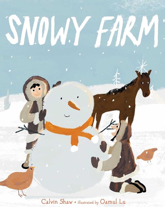 Snowy Farm - Calvin Shaw,Oamul Lu - ebook