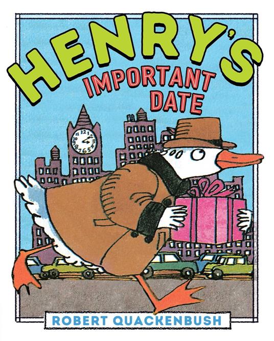 Henry's Important Date - Robert Quackenbush - ebook