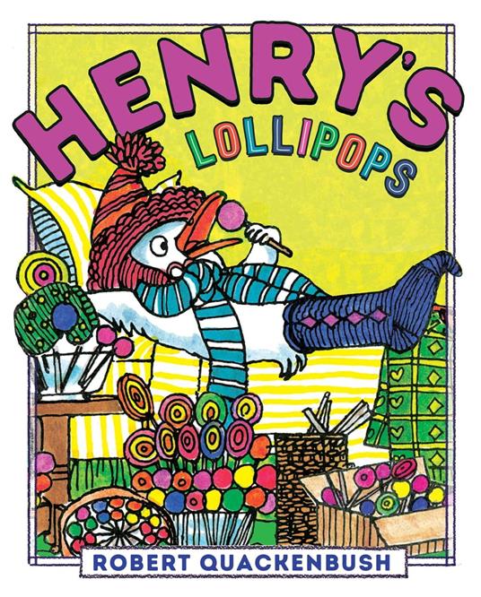 Henry's Lollipops - Robert Quackenbush - ebook