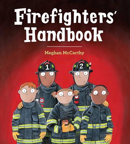 Firefighters' Handbook - Meghan McCarthy - ebook